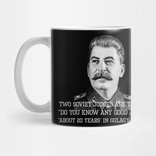 Communist Joke Worth 20 Years Worth Of Gulag Mug